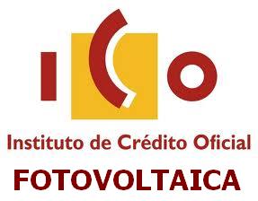 A partir de hoy y hasta el 31 de marzo de 2012 se puede solicitar la Línea ICO de la retroactividad fotovoltaica.