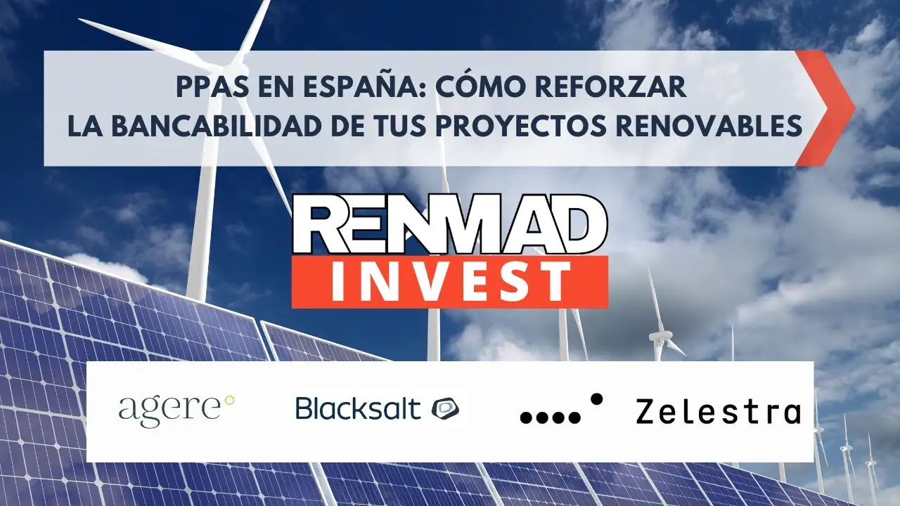 Cómo reforzar la bancabilidad de tus proyectos renovables: PPAs en España
