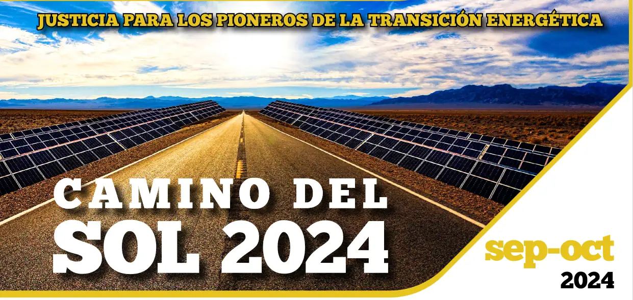 Camino del Sol 2024 - Justicia para los pioneros de la Transición Energética.