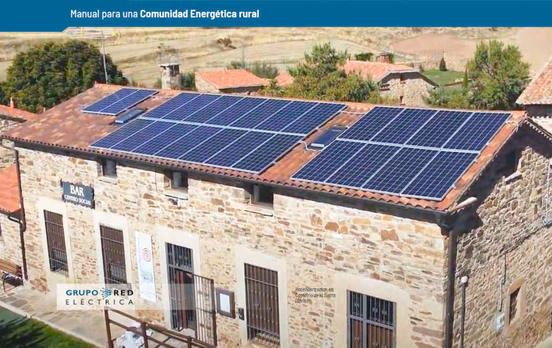 Grupo Red Eléctrica publica un manual práctico para orientar a los pueblos a crear comunidades energéticas rurales