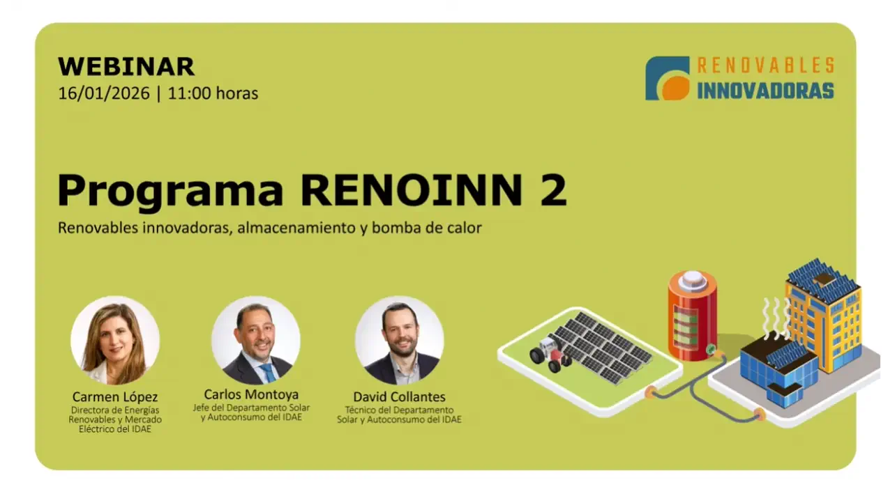 Webinar informativo del programa RENOINN 2. Renovables innovadoras, almacenamiento y bomba de calor