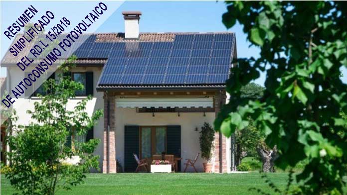 Resumen simplificado del contenido del Real Decreto Ley 15/2018 a favor del desarrollo del Autoconsumo fotovoltaico en España.