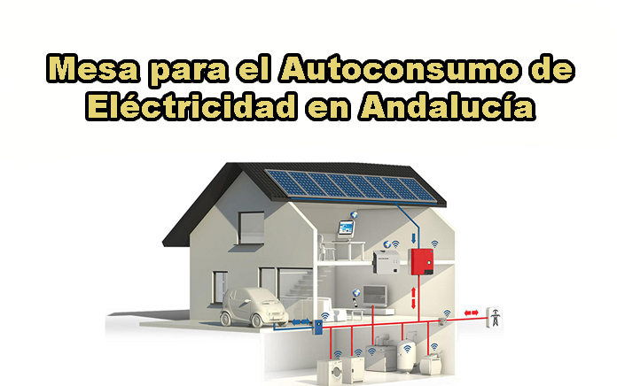 La Junta pone en marcha la Mesa para el Autoconsumo de Electricidad en Andalucía.