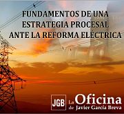 La Oficina de JGB organiza la Jornada Fundamentos de una estrategia procesal ante la reforma eléctrica.