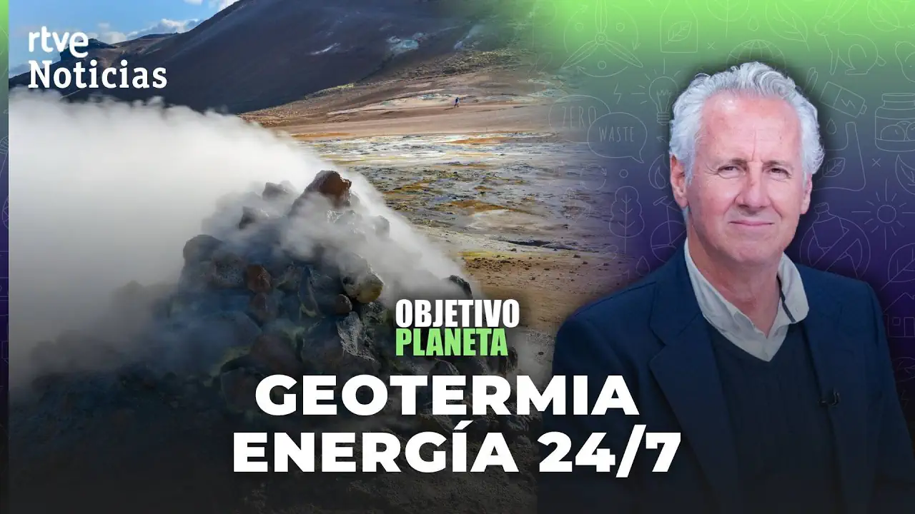 El potencial de la geotermia: energía barata, eficaz y limpia
