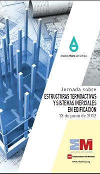 Jornada sobre Estructuras Termoactivas y Sistemas Inerciales en Edificación