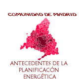 Antecedentes de la planificación energética de la Comunidad de Madrid.