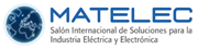 Matelec: Salón Internacional de Soluciones para la Industria Eléctrica y Electrónica