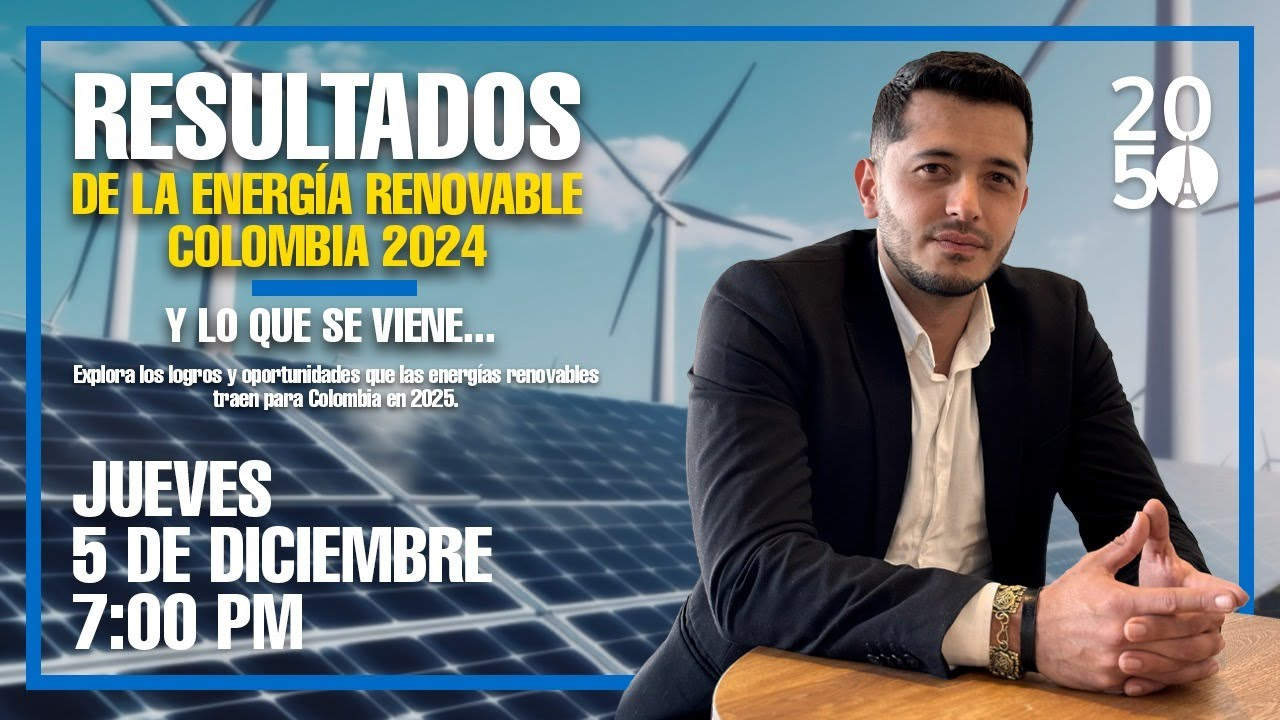 Resultados de la energía renovable Colombia 2024