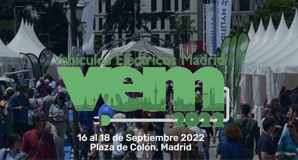 VEM2022 -Vehículos Eléctricos Madrid- VII edición