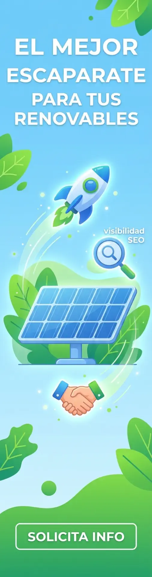 EL MEJOR ESCAPARATE PARA TUS RENOVABLES